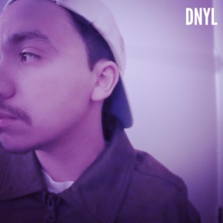 DNYL lyrics | Boomplay Music