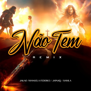 Não Tem (remix)