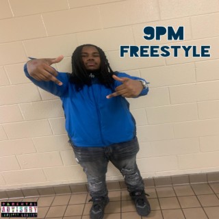 9pm Freestyle