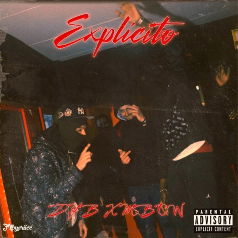 EXPLICITO ft. MBOW | Boomplay Music