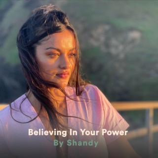 Believing In Your Power Meditation