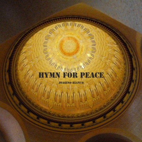 Hymn for Peace | Boomplay Music