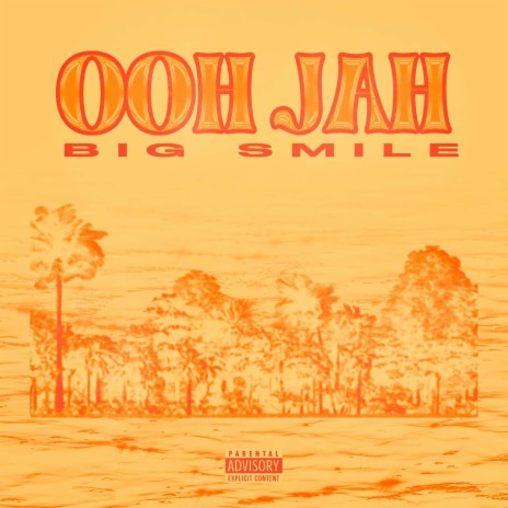 Ooh Jah | Boomplay Music