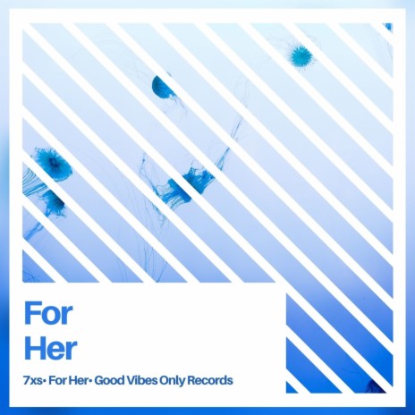 For Her | Boomplay Music