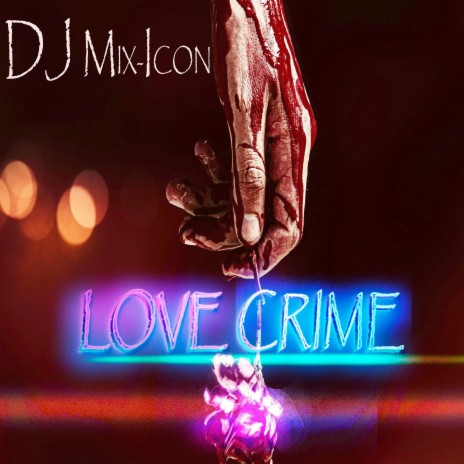 Love Crime 🅴 | Boomplay Music
