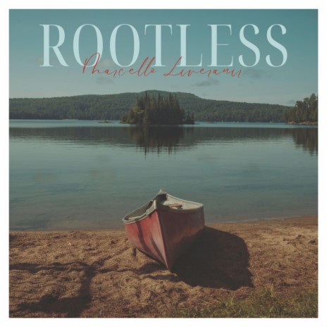 Rootless | Boomplay Music