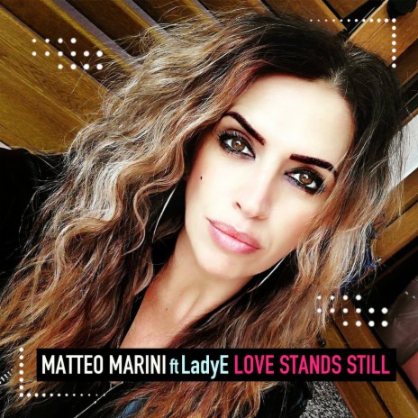 Love Stands Still (Club Edit) ft. LadyE | Boomplay Music