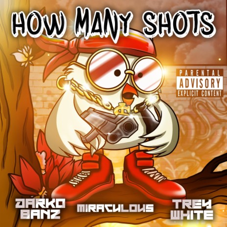 How Many Shots ft. Darko Banz & Trey White