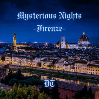 Mysterious Nights (FIRENZE)