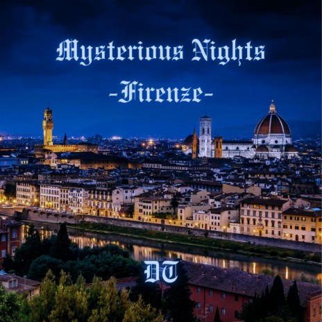 Mysterious Nights (FIRENZE) | Boomplay Music