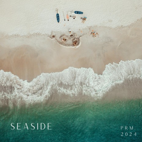 Seaside | Boomplay Music