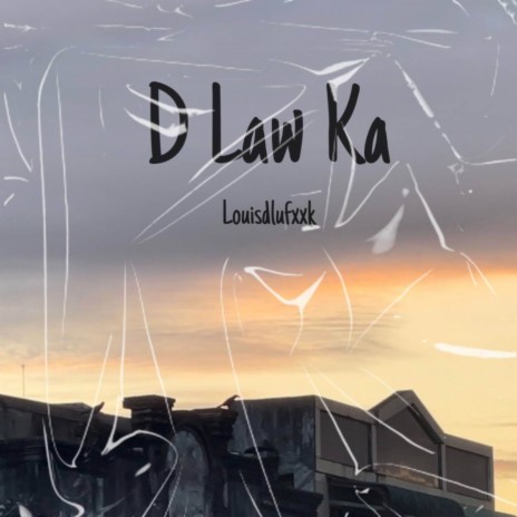 D Law Ka