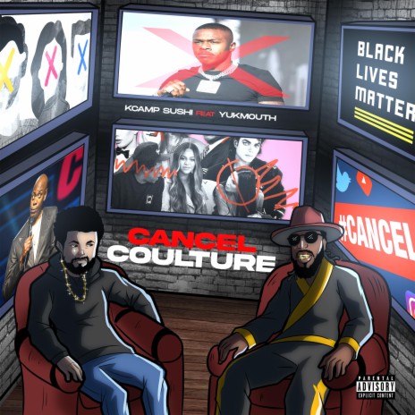 Cancel Coulture ft. Yukmouth