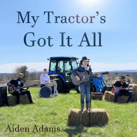 My Tractor's Got It All | Boomplay Music