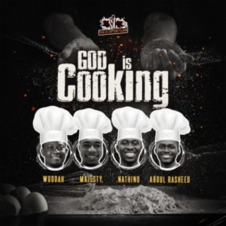 God Is Cooking (feat. Majesty, Wuddah, Nathino & Abdul Rasheed)