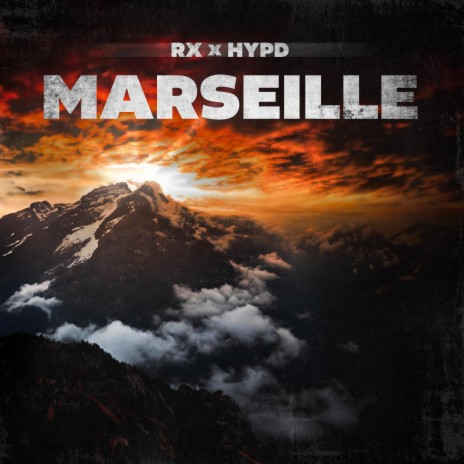 Marseille ft. HYPD