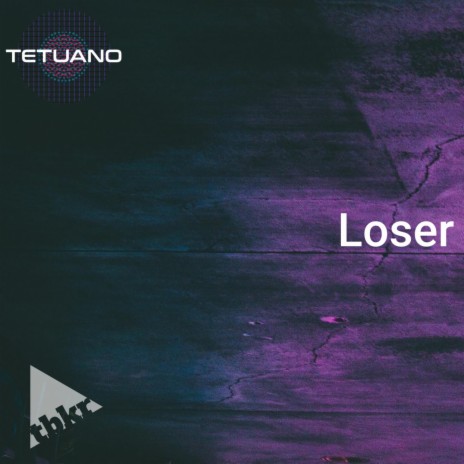 Loser ft. Tetuano | Boomplay Music