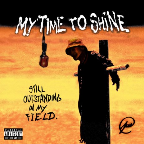 My Time To Shine | Boomplay Music