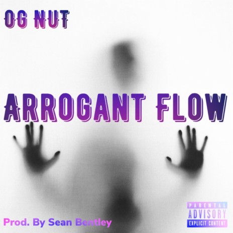 Arrogant Flow | Boomplay Music