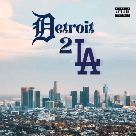 Detroit to LA ft. Franchiize