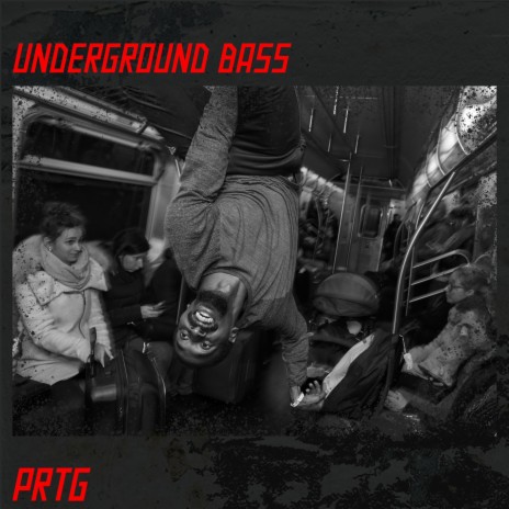 Underground Bass | Boomplay Music