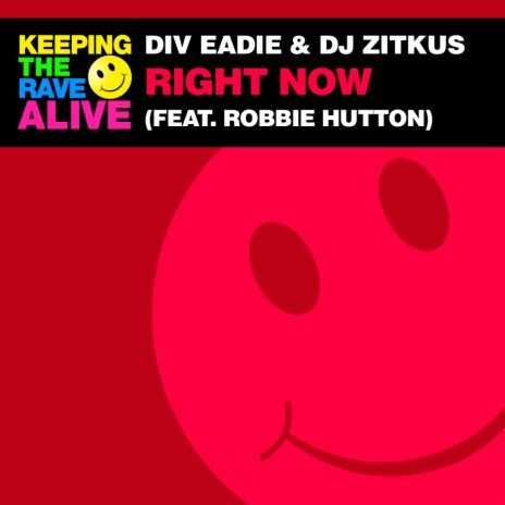 Right Now ft. DJ Zitkus & Robbie Hutton | Boomplay Music