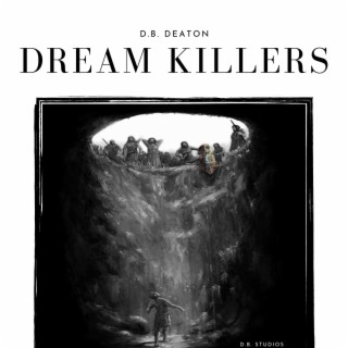 Dream Killers lyrics | Boomplay Music