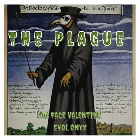 The Plague ft. EVOL-ON.Y.X | Boomplay Music