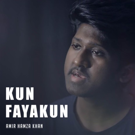 Kun Fayakun | Boomplay Music