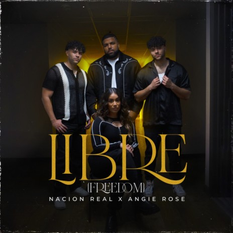 Libre ft. Angie Rose | Boomplay Music