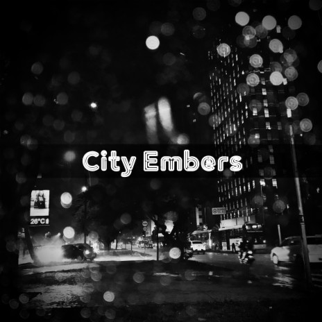 City Embers | Boomplay Music