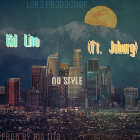 No Style ft. Joburg | Boomplay Music