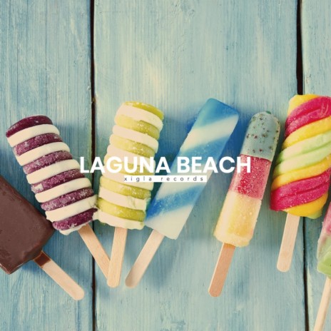 Laguna Beach | Boomplay Music