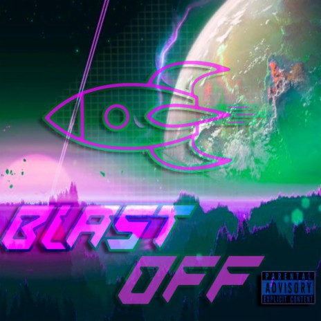 Blast Off | Boomplay Music