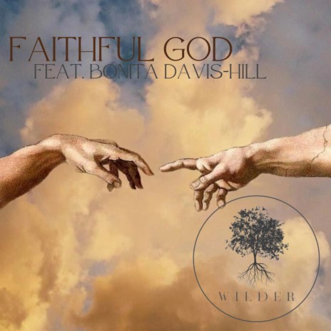Faithful God ft. Bonita Davis-Hill | Boomplay Music