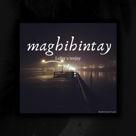 Maghihintay (feat. Teejay) | Boomplay Music