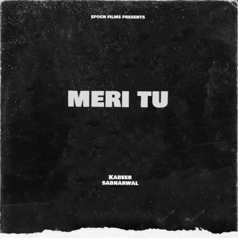 Meri Tu ft. Shivam Sharma | Boomplay Music