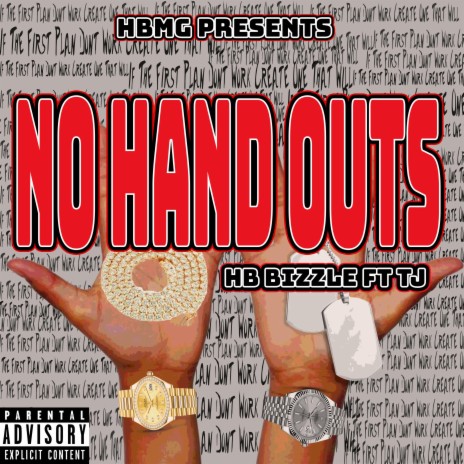 No Hand Outs | Boomplay Music