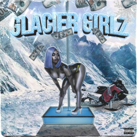 Glacier Girlz ft. DJ Slickk & BeatsByNix | Boomplay Music