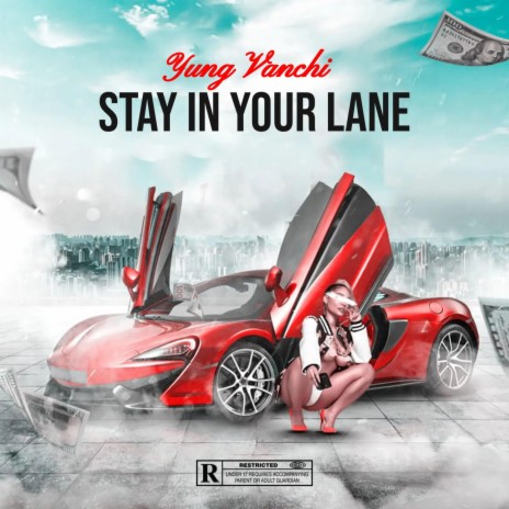 Stay In Your Lane | Boomplay Music