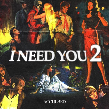 I NEED YOU 2 | Boomplay Music