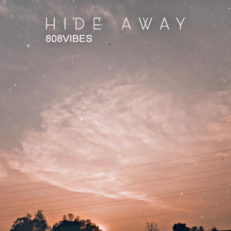 Hide away | Boomplay Music