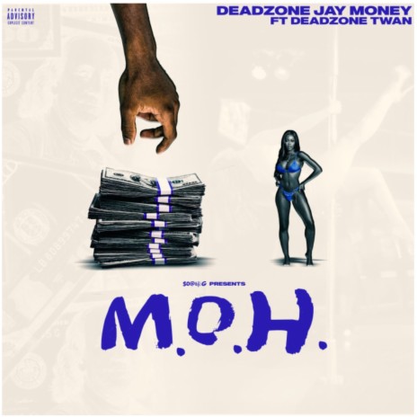 M.O.H ft. Deadzone Twan | Boomplay Music