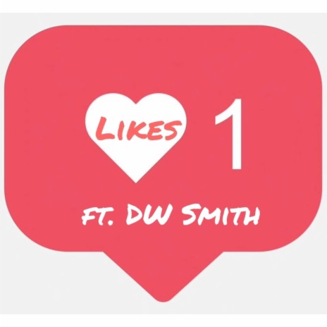 Likes ft. Dw Smith