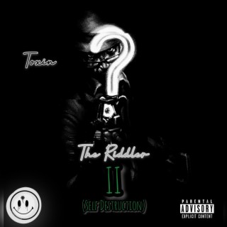 The Riddler II (Self Destruction)