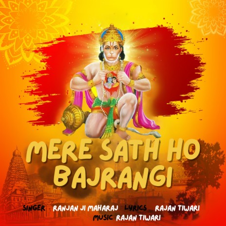 Mere Sath Ho Bajrangi | Boomplay Music