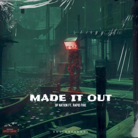 Made It Out ft. Rapid Fire | Boomplay Music