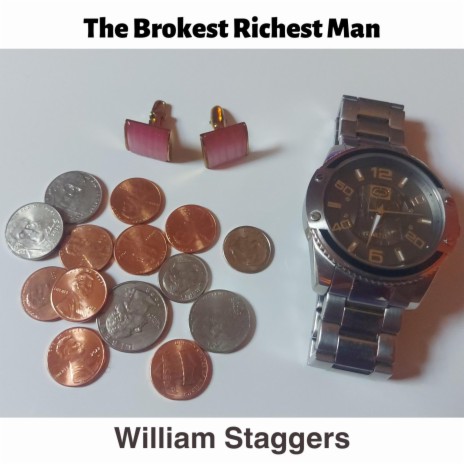 The Brokest Richest Man | Boomplay Music