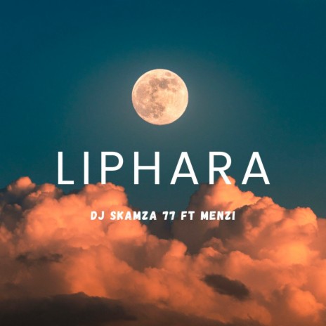 Liphara ft. Menzi | Boomplay Music
