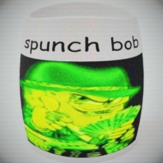 SPUNCH BOB (FLIP THAT)